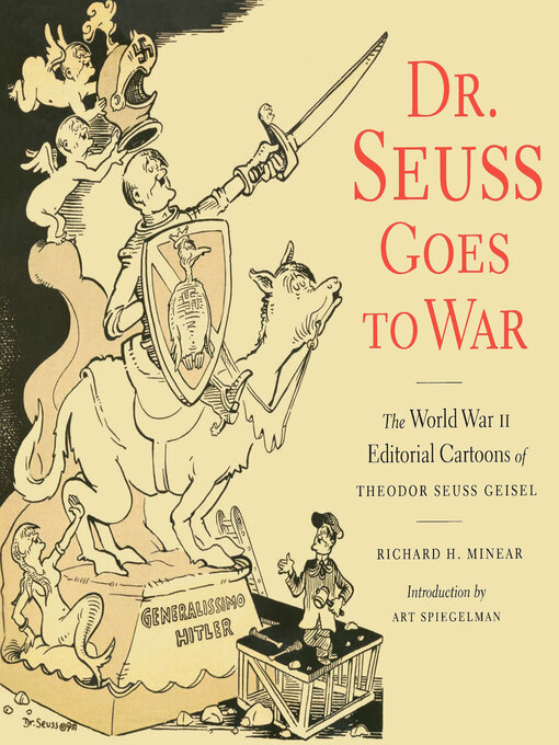 Title details for Dr. Seuss Goes to War by Richard H. Minear - Wait list